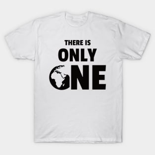 There is Only One Planet (black version) T-Shirt